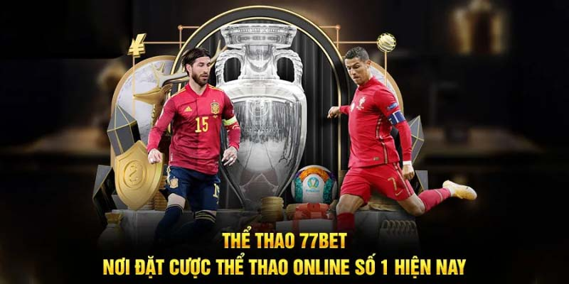 Đánh giá ưu điểm của thể thao 77BET